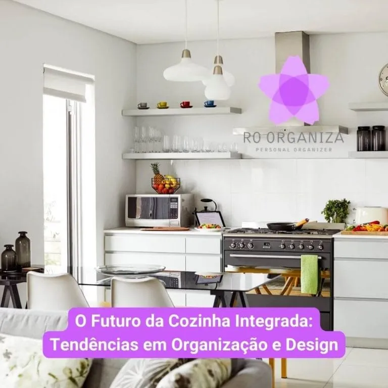 O Futuro da Cozinha Integrada Tendências em Organização e Design