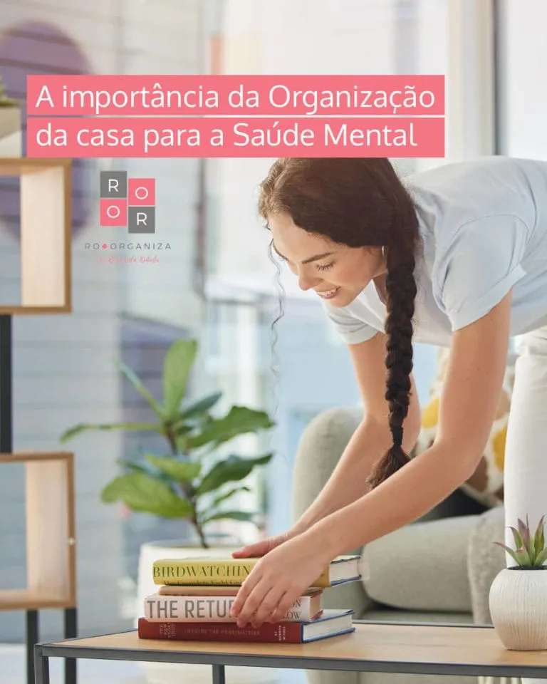 A importância da limpeza e organização da casa para a saúde mental